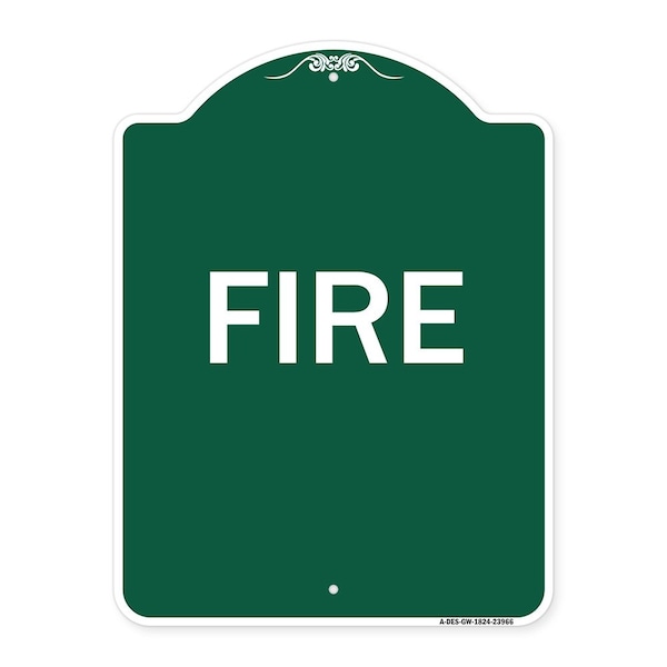 Designer Series Sign-Fire, Green & White Aluminum Architectural Sign, 18" x 24", GW-1824-23966